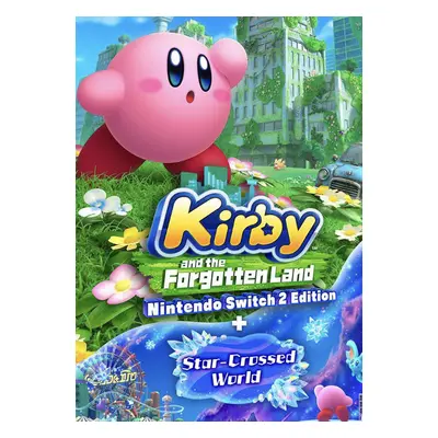 Kirby and the Forgotten Land – Nintendo Switch 2 Edition + Star-Crossed World Upgrade Pack Switc