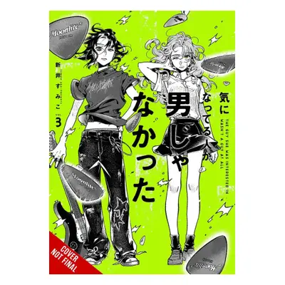 The Guy She Was Interested in Wasn't a Guy at All, Vol. 3